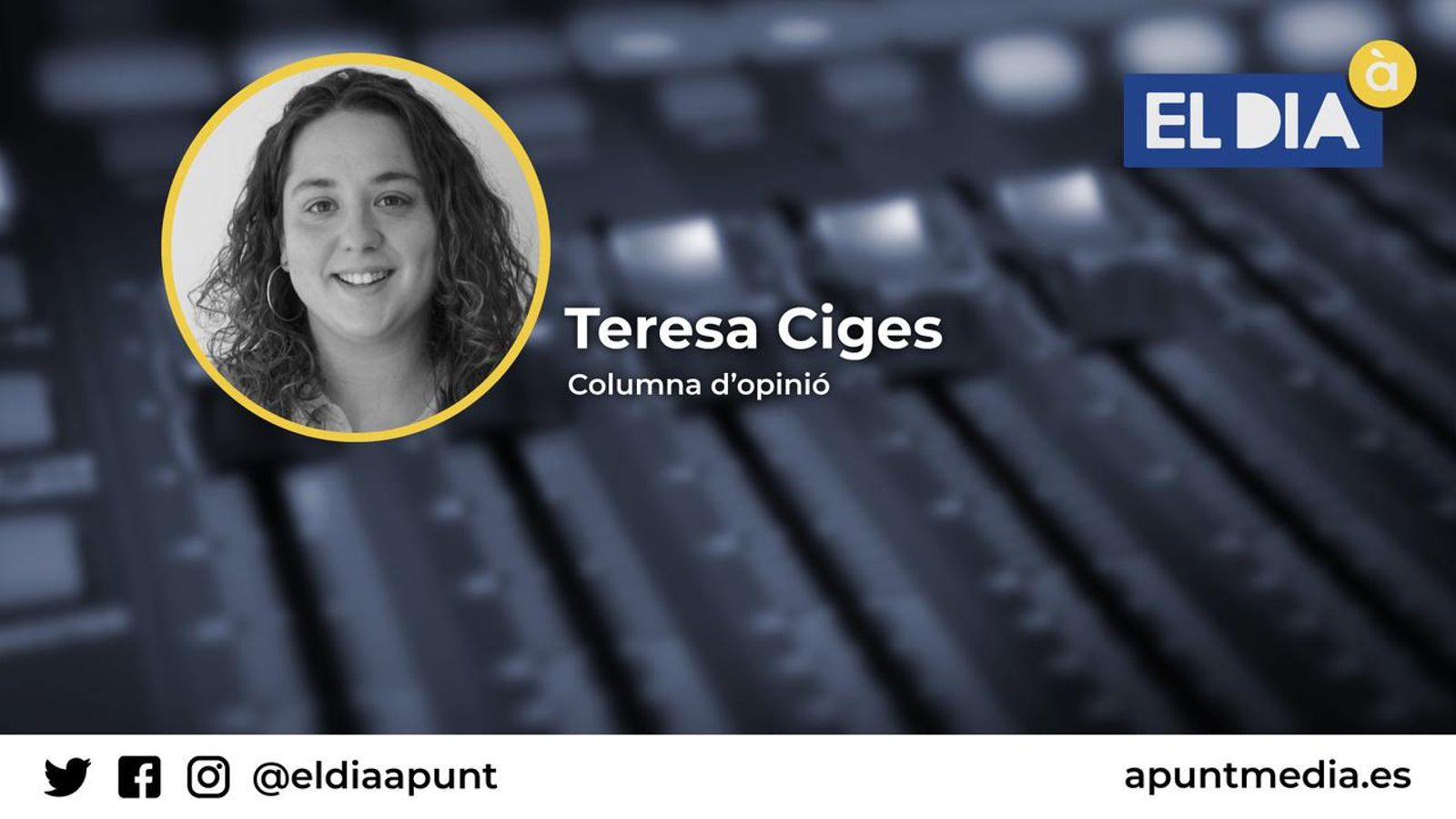 27.05.2021 | La columna d'opinió de Teresa Ciges