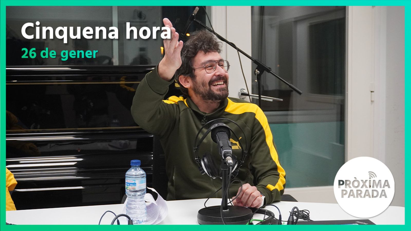 26.01.2023 | Pròxima parada | Cinquena Part