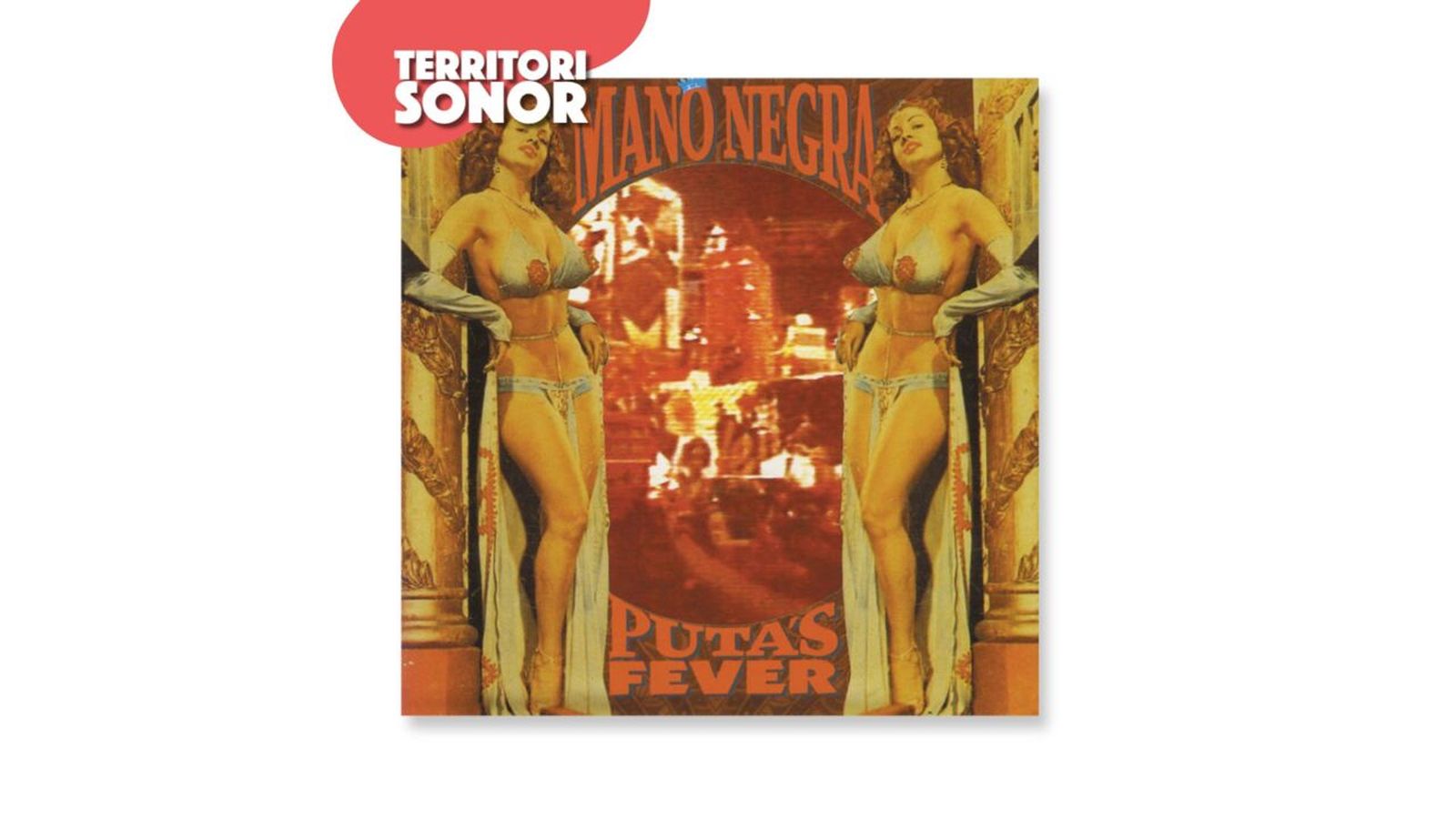 04.09.2024 | 33 revolucions per a canviar el món | 'Puta's Fever' de Mano Negra, la música del món abans de Manu Chao