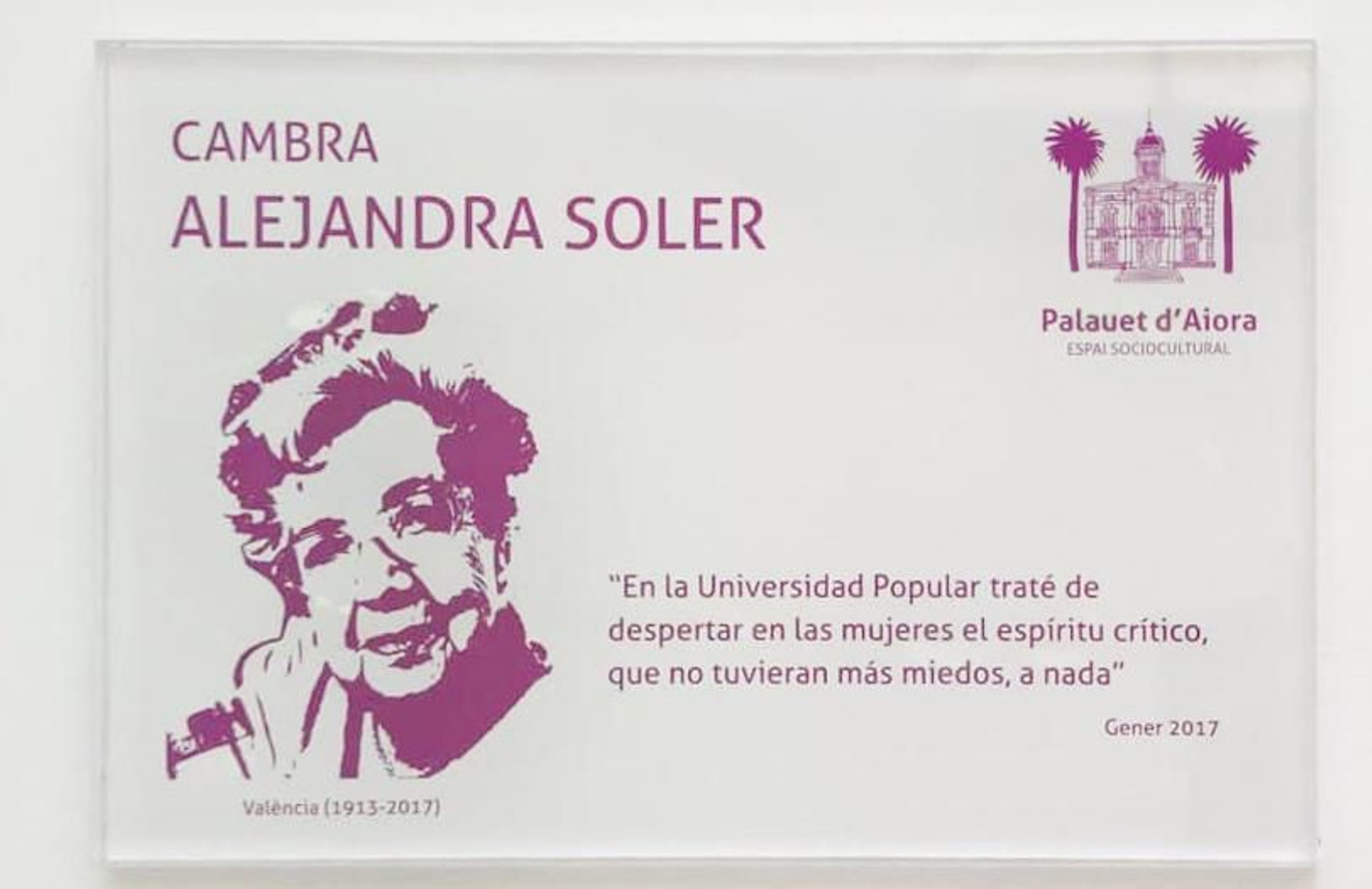 La Universitat Popular, en reconeixement a Alejandra, que hi fou professora, ha posat el seu nom a un dels seus espais culturals